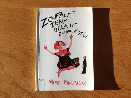 Zoufalé ženy dělají zoufalé věci